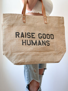  "Raise Good Humans" Jute Market Tote